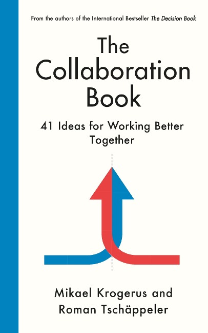 The Collaboration Book - Mikael Krogerus, Roman Tschäppeler