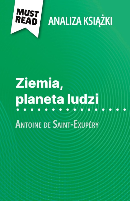 Ziemia, planeta ludzi ksi¿¿ka Antoine de Saint-Exupéry (Analiza ksi¿¿ki) - Evelyne Marotte