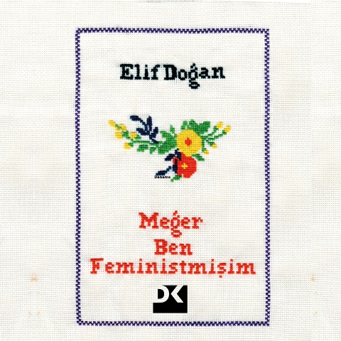 Me¿er Ben Feministmi¿im - Elif Do¿an