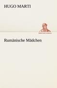 Rumänische Mädchen - Hugo Marti