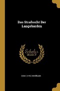 Das Strafrecht Der Langobarden - Eduard Osenbruggen