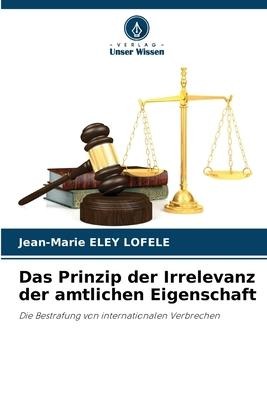 Das Prinzip der Irrelevanz der amtlichen Eigenschaft - Jean-Marie Eley Lofele