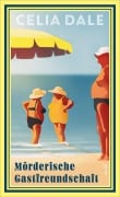 Cover-Bild zum Titel 'Mörderische Gastfreundschaft' von 'Celia Dale'