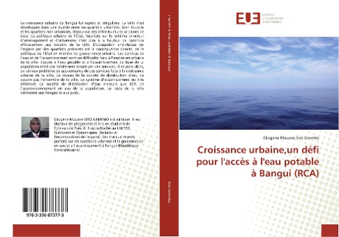 Croissance urbaine,un défi pour l'accès à l'eau potable à Bangui (RCA) - Diogène Macaire Siro Grembo