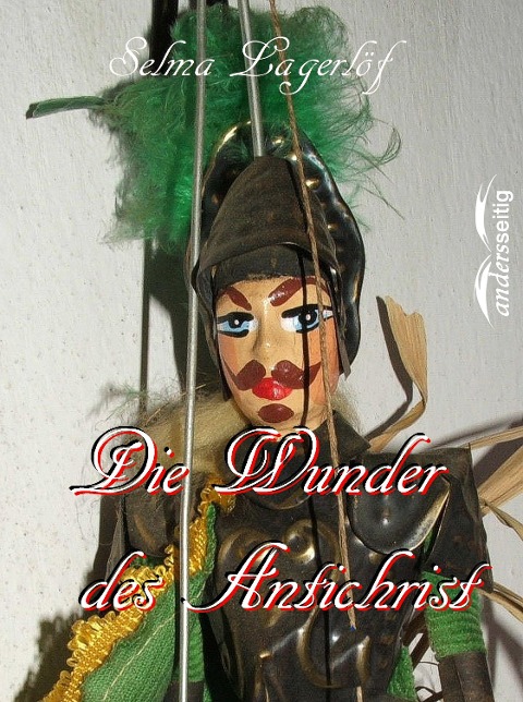 Die Wunder des Antichrist - Selma Lagerlöf
