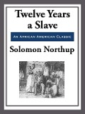 Cover-Bild zum Titel 'Twelve Years a Slave (With the Original Illustrations)' von 'Solomon Northup'