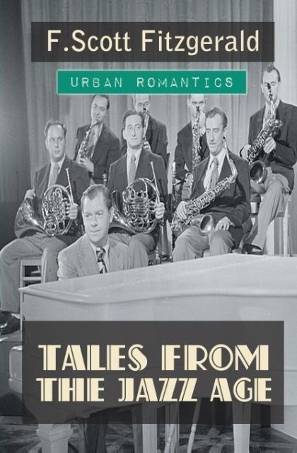 Tales From The Jazz Age - F Scott Fitzgerald