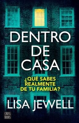 Dentro de Casa / The Family Upstairs - Lisa Jewell