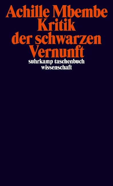 Kritik der schwarzen Vernunft - Achille Mbembe