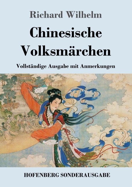 Chinesische Volksmärchen - Richard Wilhelm