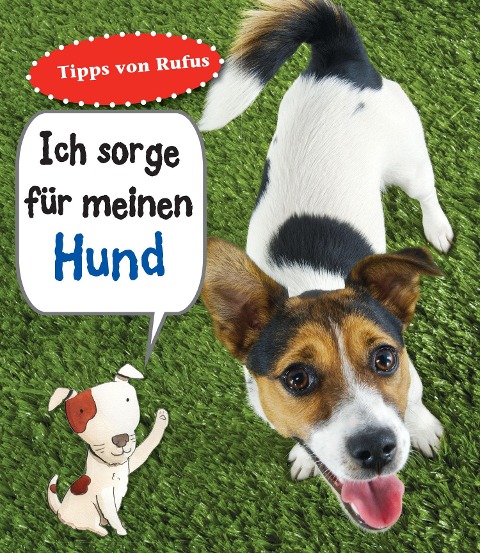 Ich sorge für meinen Hund - Anita Ganeri