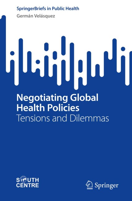 Negotiating Global Health Policies - Germán Velásquez