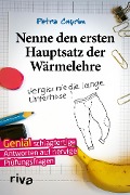 Nenne den ersten Hauptsatz der Wärmelehre - Petra Cnyrim