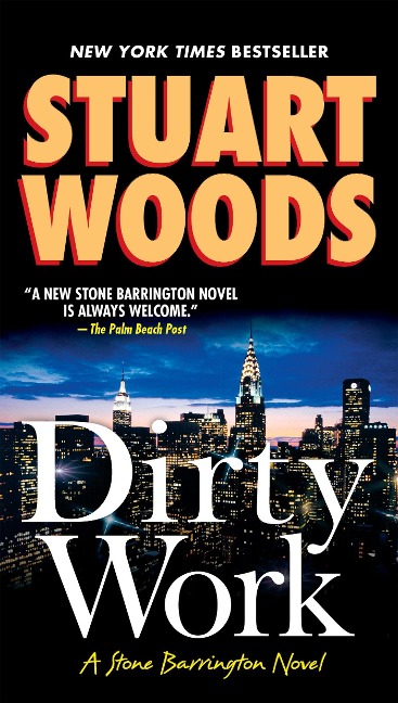 Dirty Work - Stuart Woods