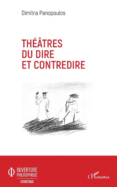 Theatres du dire et contredire - Panopoulos Dimitra Panopoulos