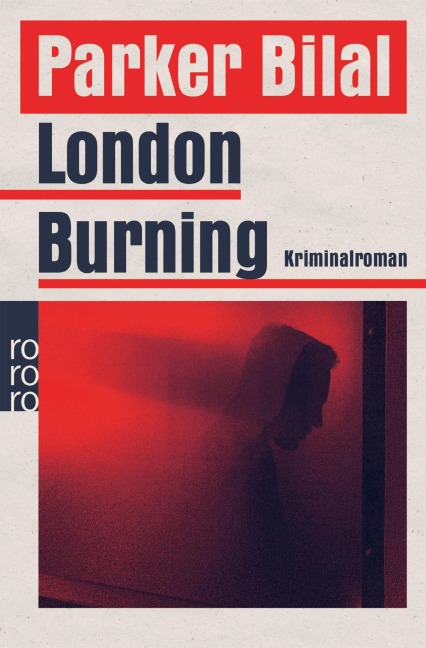London Burning - Parker Bilal