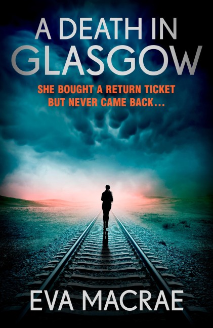 A Death in Glasgow - Eva Macrae