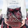 Die Rebellinnen von Oxford - Verwegen - Evie Dunmore