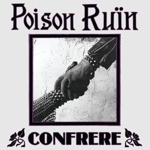 Confrere - Poison Ru¿n