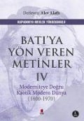 Cover-Bild zum Titel 'Batiya Yön Veren Metinler 4' von 'Alev Alatli'