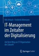 Cover-Bild zum Titel 'IT-Management im Zeitalter der Digitalisierung' von 'Nils Urbach, Frederik Ahlemann'
