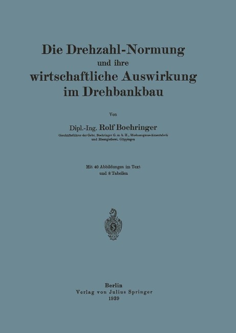 Die Drehzahl-Normung und ihre wirtschaftliche Auswirkung im Drehbankbau - Rolf Boehringer