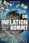 Cover-Bild zum Titel 'Die Inflation kommt' von 'Stefan Riße'
