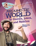 Around the World in Jokes, Riddles, and Games - Marguerite Rodger