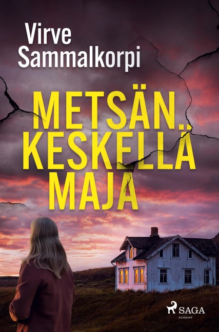 Metsän keskellä maja - Virve Sammalkorpi