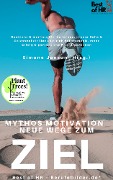 Cover-Bild zum Titel 'Mythos Motivation. Neue Wege zum Ziel' von 'Simone Janson'