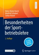 Cover-Bild zum Titel 'Besonderheiten der Sportbetriebslehre' von 'Heinz-Dieter Horch, Stefan Walzel, Manfred Schubert'
