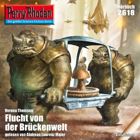 Perry Rhodan 2618: Flucht von der Brückenwelt - Verena Themsen