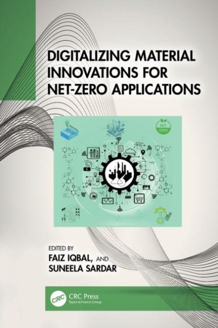Digitalizing Material Innovations for Net-Zero Applications - 