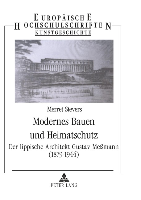 Modernes Bauen und Heimatschutz - Merret Sievers, Dieter Schwarz