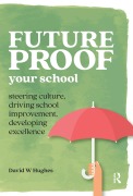 Cover-Bild zum Titel 'Future-proof Your School' von 'David Hughes'