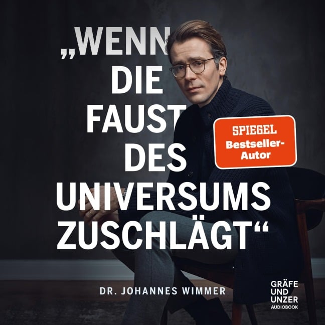 Wenn die Faust des Universums zuschlägt - Johannes Wimmer