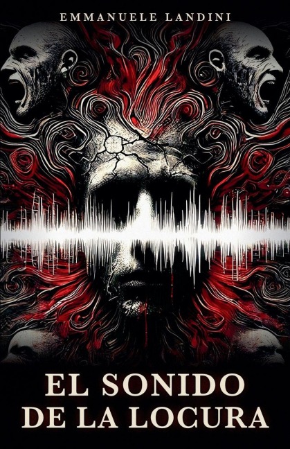 El Sonido de la Locura - Emmanuele Landini