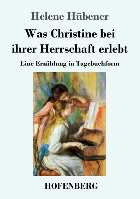 Was Christine bei ihrer Herrschaft erlebt - Helene Hübener