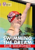 Cover-Bild zum Titel 'Swimming the Dream' von 'Ellie Simmonds'