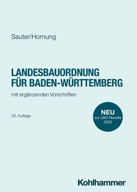 Landesbauordnung für Baden-Württemberg - Helmut Sauter, Volker Hornung