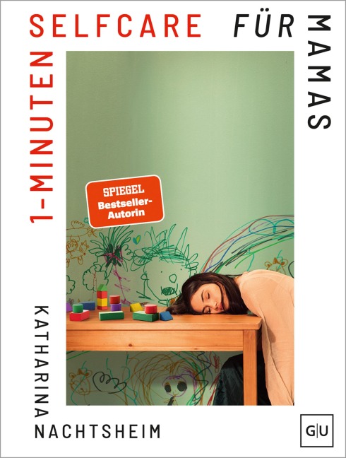 1-Minuten-Selfcare für Mamas - Katharina Nachtsheim