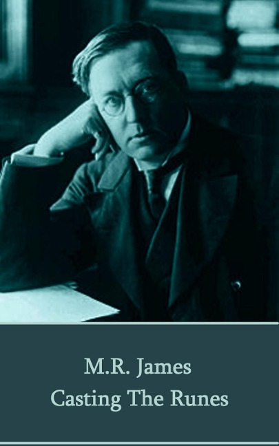 Casting the Runes - M. R. James