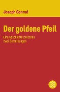 Der goldene Pfeil - Joseph Conrad