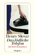 Cover-Bild zum Titel 'Das tödliche Telefon und andere Meistererzählungen' von 'Henry Slesar'