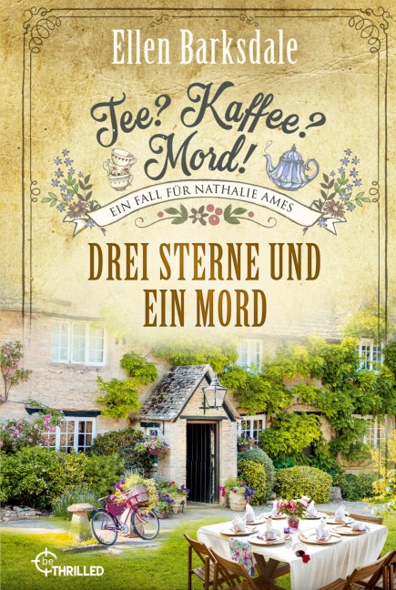 Tee? Kaffee? Mord! Drei Sterne und ein Mord - Ellen Barksdale