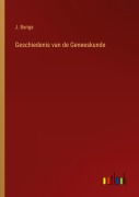 Cover-Bild zum Titel 'Geschiedenis van de Geneeskunde' von 'J. Banga'
