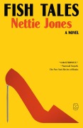 Cover-Bild zum Titel 'Fish Tales' von 'Nettie Jones'