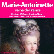 Cover-Bild zum Titel 'Marie Antoinette Reine de France' von 'Patrick M. Bournat'