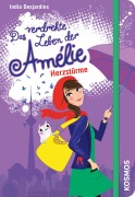 Cover-Bild zum Titel 'Das verdrehte Leben der Amélie, 7, Herzstürme' von 'India Desjardins'