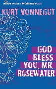 God Bless You, Mr. Rosewater - Kurt Vonnegut